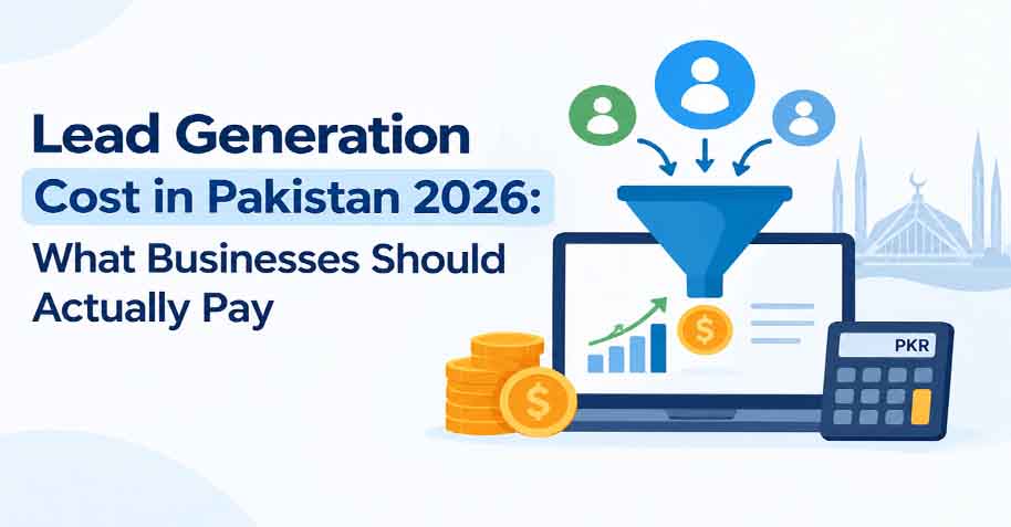 Lead Generation Cost in Pakistan 2026 – Pricing Guide by HubSol
