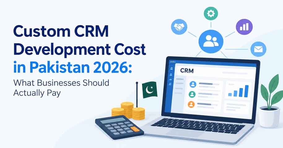 Custom CRM Solutions in Pakistan